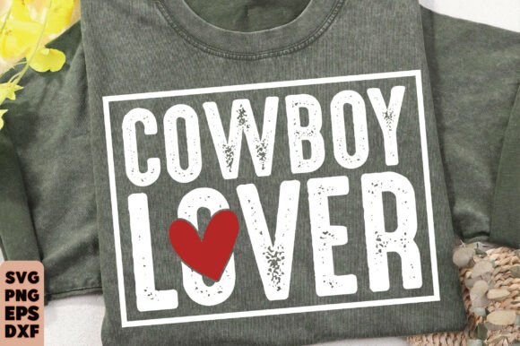 Cowboy Lover Western Valentines SVG for Real Projects