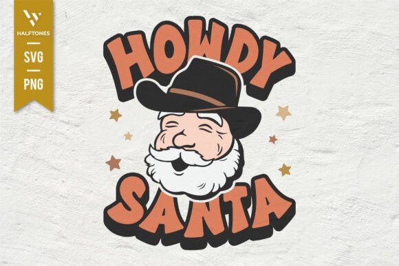 Howdy Santa Cute Cowboy Santa SVG PNG Review